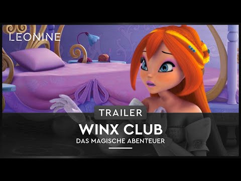Trailer Winx Club - Das magische Abenteuer