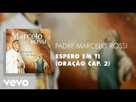 Espero Em Ti - Padre Marcelo Rossi