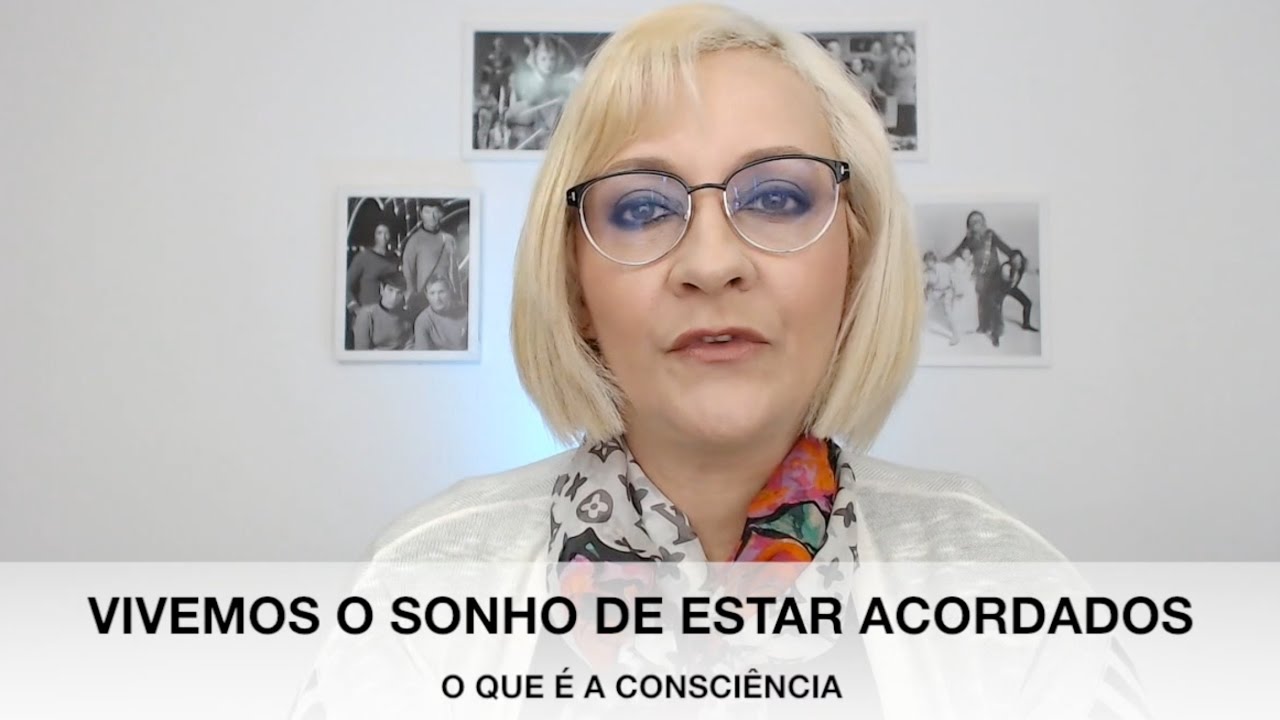 Vivemos o Sonho de Estar Acordados - O Que é a Consciência