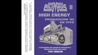 Polymarchs 6to aniversario High Energy by Tony Barrera