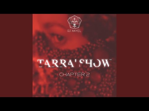 Tarra' Show, Chapter 2