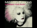 Missing Persons - Surrender Your Heart