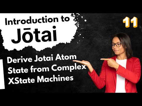 Derive Jotai Atom State from Complex XState Machines
