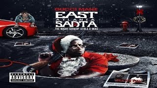 Gucci Mane - Prey ft. Waka Flocka &amp; OG Maco (East Atlanta Santa 2)