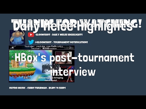 Daily Melee Highlights: HBox's post-tournament interview