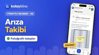 Apartmanda Arıza Kayıtları Nasıl Takip Edilir? | KolayBina Yönetici Rehberi #6