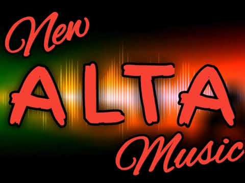 download lagu mp3 mp4 New Alta Musik 2019 Mp3, download lagu New Alta Musik 2019 Mp3 gratis, unduh video klip New Alta Musik 2019 Mp3