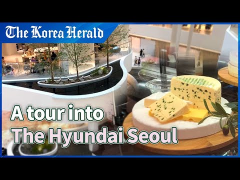 Hyundai Seoul: Seoul's New Concept Department Store | KoreaTravelPost
