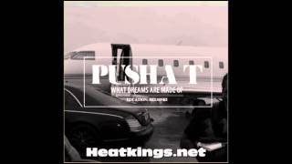 Pusha T - What Dreams Are Made Of (Official) (New 2011)