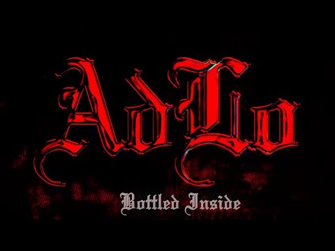 AdLo - Bottled Inside (Official Music Video)