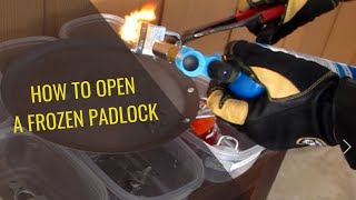 HOW TO OPEN A FROZEN PADLOCK