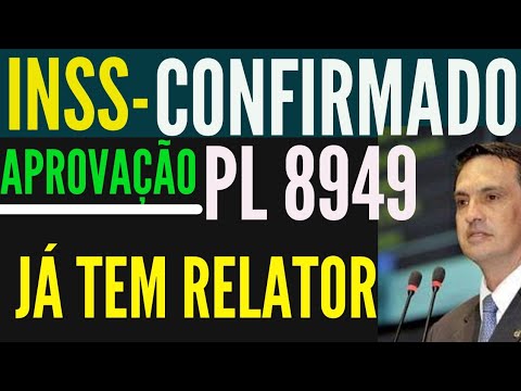 INSS - PL 8949 Já Tem Relator  Para Aprovação!  Aposentados Por Invalidez e BPC-LOAS.