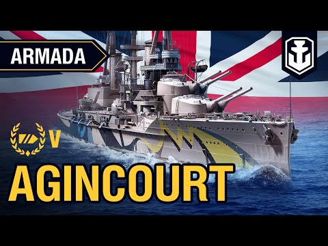 Armada. Battleship Agincourt. World of Warships guide