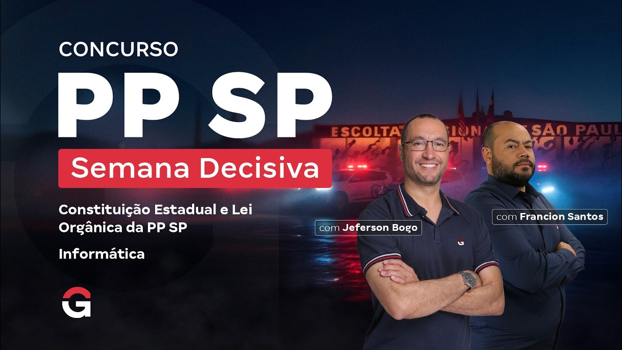 Concurso Polícia Penal SP | Semana Decisiva | Constituição Estadual e Lei Orgânica da PPSP