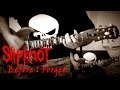 Slipknot - Before I Forget (Guitar Cover) 