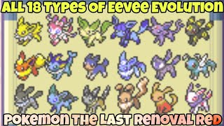 How To Evolve Eevee To All 18 Pokemon Types In Pokemon The Last Renoval Red