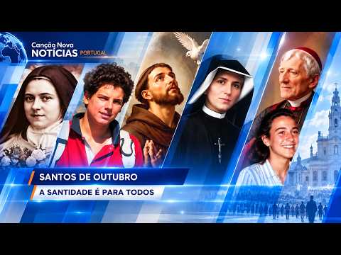 Santos de outubro mostram que a santidade é uma vocação para todos