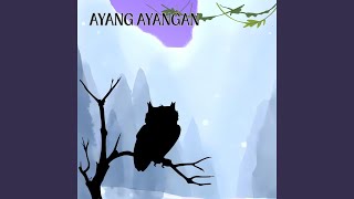 Download lagu AYANG AYANGAN mp3