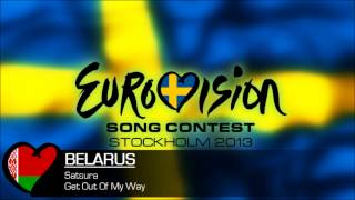 Satsura - Get Out Of My Way (Eurovision 2013 Belarus)
