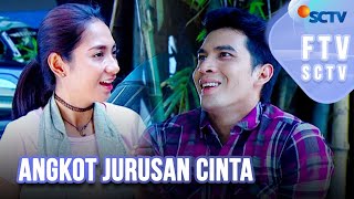 Download lagu FULL ⁠FTV SCTV Angkot Jurusan Cinta | Ridho Illahi dan Dinda Kirana mp3