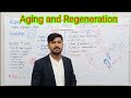 Aging and regeneration | FSC biology class 12 | Chapter 19