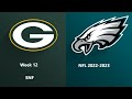 NFL 2022-2023 Season - Week 12: Packers @ Eagles (SNF)