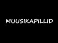 MUSICAL INSTRUMENTS MUUSIKAPILLID