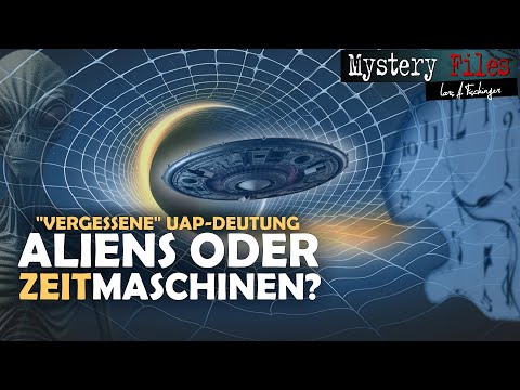 UFOs mit Aliens - oder Zeitmaschinen aus der Zukunft der Erde !? (Neuschnitt/ReUp)