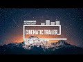Epic Inspiring Orchestral No Copyright Music - Cinematic Trailer - by OlexandrMusic