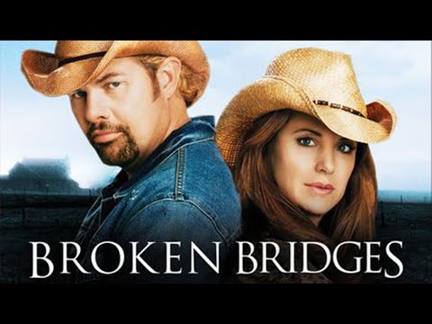 Broken Bridges (2006) Movie || Toby Keith, Kelly Preston, Lindsey Haun || Review and Facts