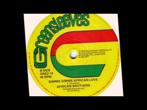 African Brothers - Gimme Gimme African Love