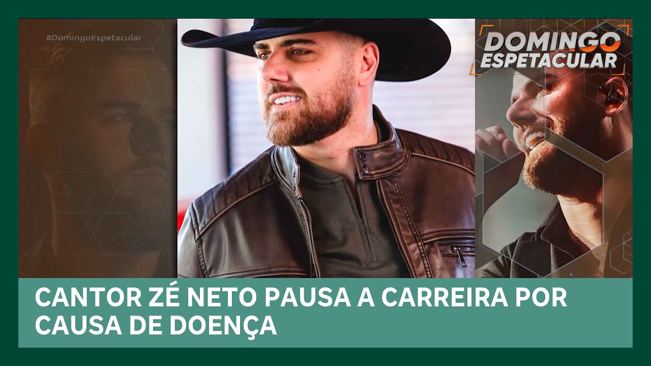 Cantor Zé Neto batalha contra doença e cancela shows | Domingo Espetacular