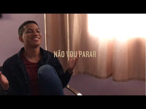 Eu Não Vou Parar - Rafael Silva Martins