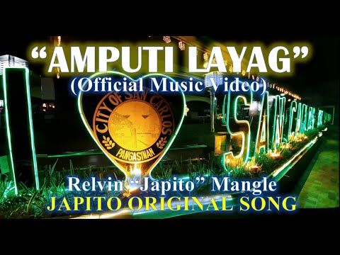 AMPUTI LAYAG - Official Music Video | Japito