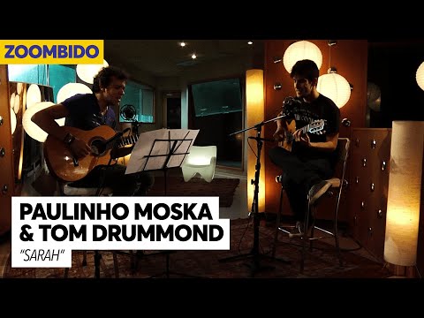 Paulinho Moska e Tom Drummond - Zoombido - Sarah