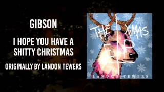 I Hope You Have A Shitty Christmas