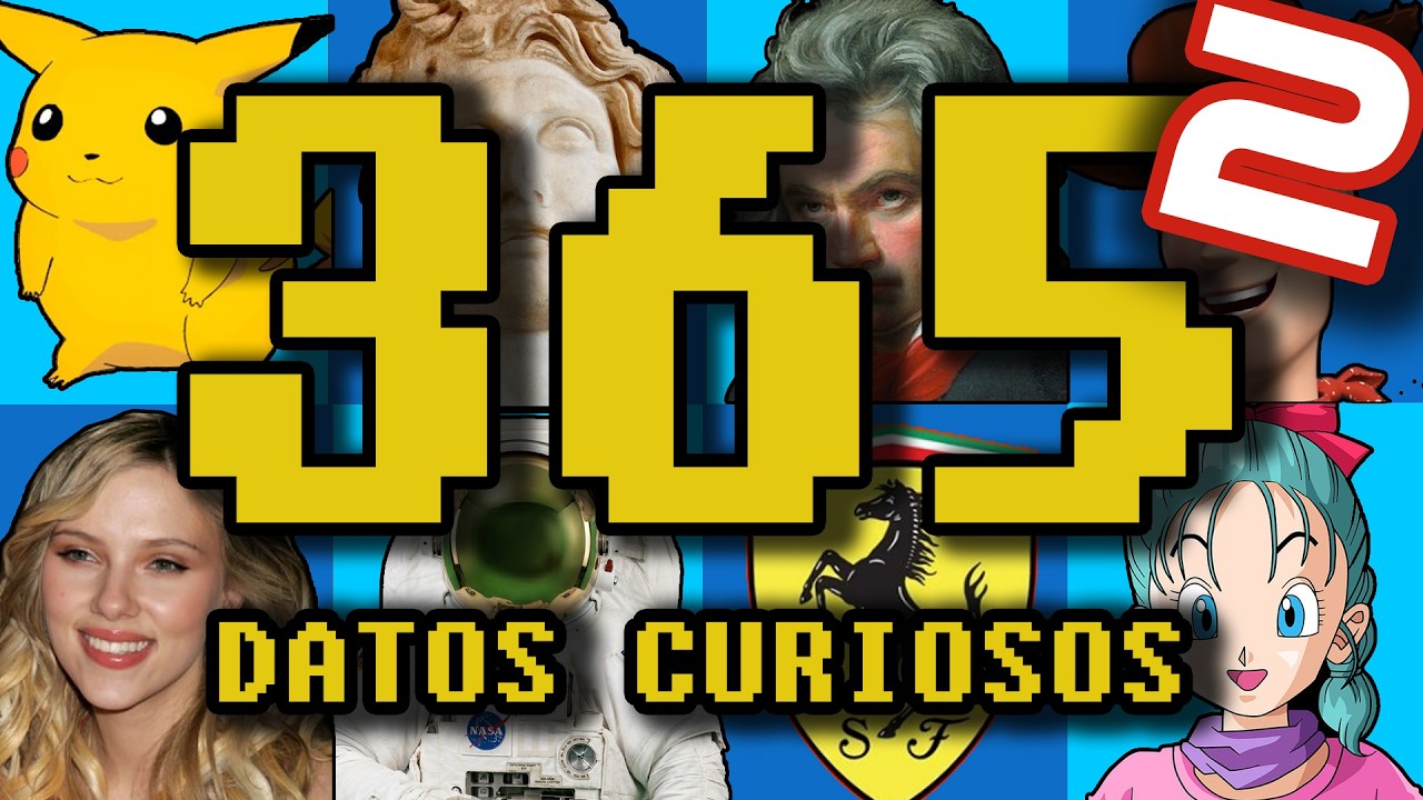 365 INCREÍBLEMENTE GENIALES DATOS CURIOSOS # 2 - Los mejores Datos