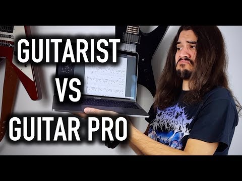 GUITARIST VS GUITAR PRO
