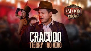 TIERRY - CRACUDO - SALOON PIDA!