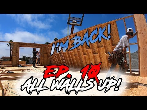 From The Ground Up | Ep. 10 - ALL Walls Framed and Stood!