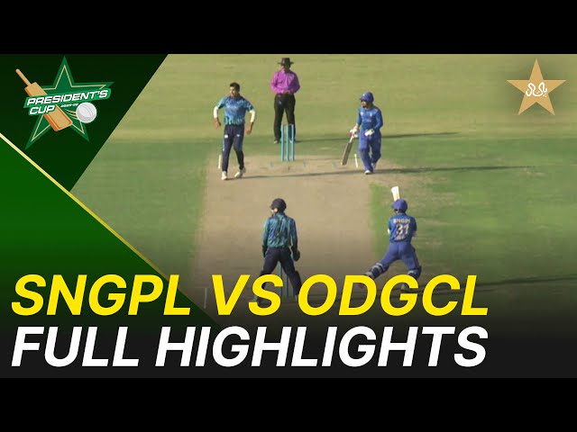 Full Highlights | SNGPL vs ODGCL | President’s Cup Grade I 2025-26 | PCB | M2V1S