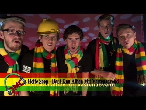 (halve finalist LVK 2015) Heite Soep - Dát Kán Alliën Mit Vastenaovend