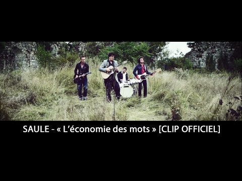 SAULE - L'économie des mots [CLIP OFFICIEL]