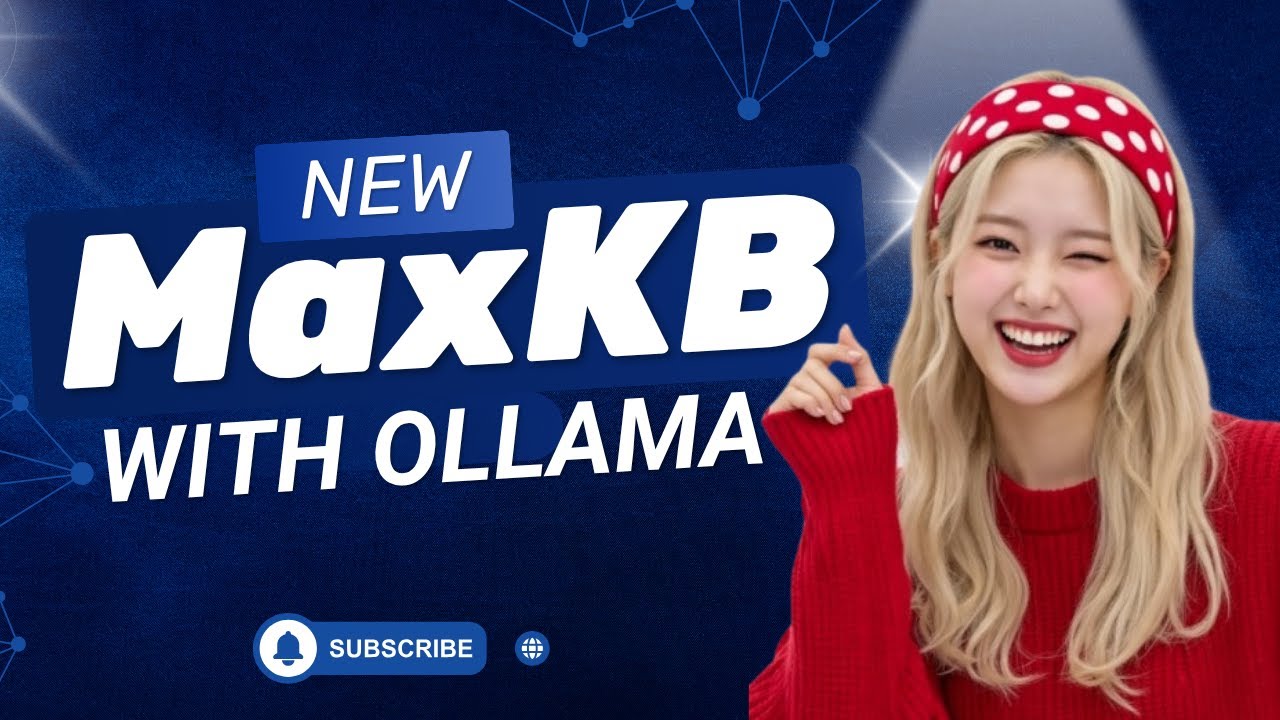 MaxKB with Ollama: Building Enterprise-Grade AI Agents Locally