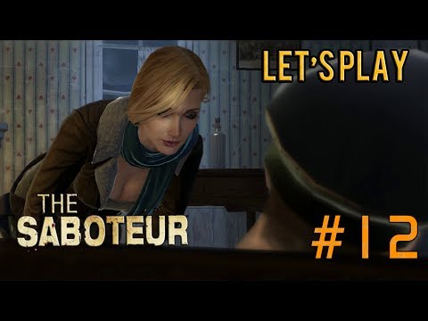 Let's Play The Saboteur Gameplay/Walkthrough [PC] [1080p] Part 12: The Brits