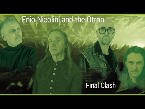 Enio Nicolini and the Otron - Final Clash ( official videoclip) - Hellbones Records