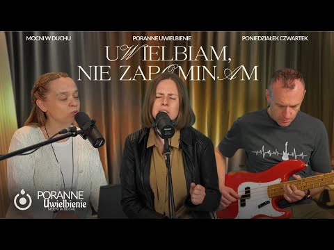 I adore, I do not forget | Morning Worship - Strong in Spirit