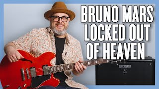 Bruno Mars Locked Out of Heaven Guitar Lesson + Tutorial