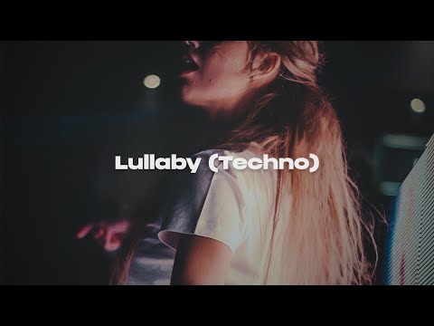 Zak Conner, Lynhare & NALYRO - Lullaby (Techno)