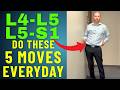 5 Gentle Daily Moves To Relieve L4 L5 L5 S1 Disc Pain That Actually Work